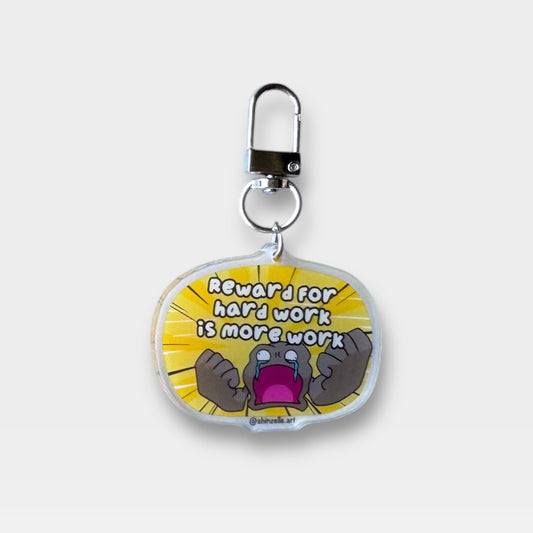 Geodude Reward For Hard Work Is More Work Keychain