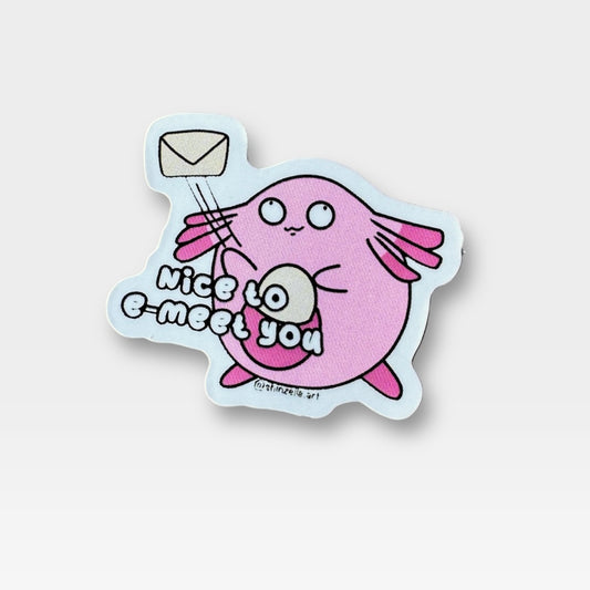 Chansey Nice To E-meet You Sticker